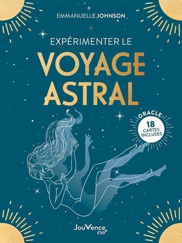 Expérimenter Le Voyage Astral - 18 Cartes Incluses