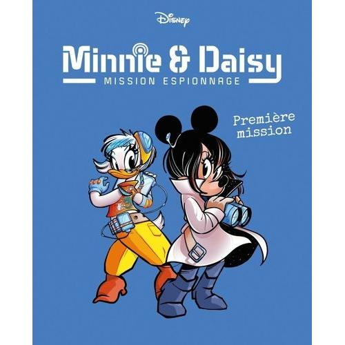 Minnie & Daisy Mission Espionnage Tome 1 - Premières Missions