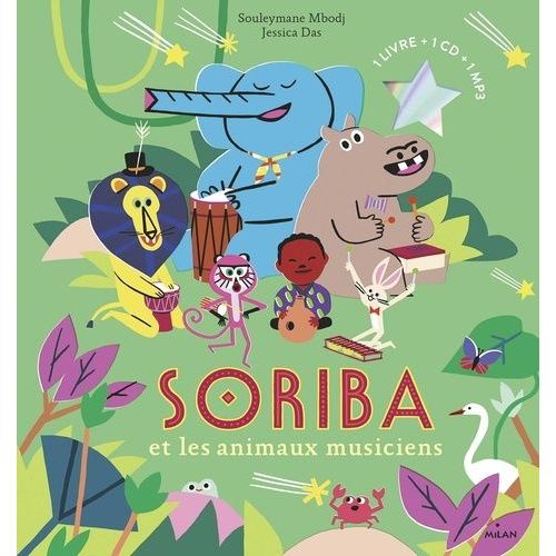 Soriba Et Les Animaux Musiciens - (1 Cd Audio)