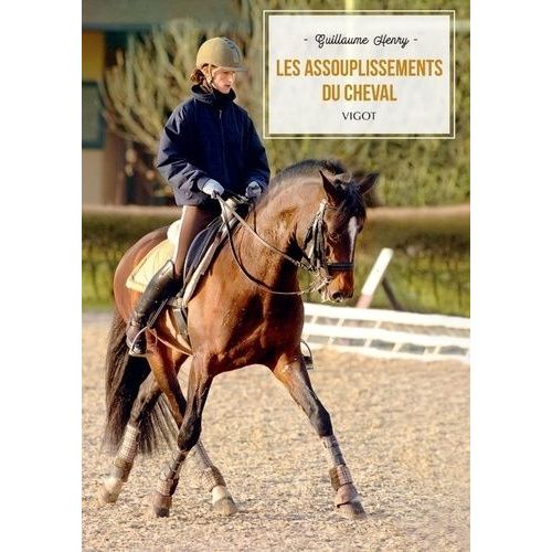 Les Assouplissements Du Cheval