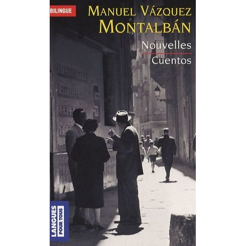 Cuentos, Nouvelles - Edition Bilingue Français-Espagnol