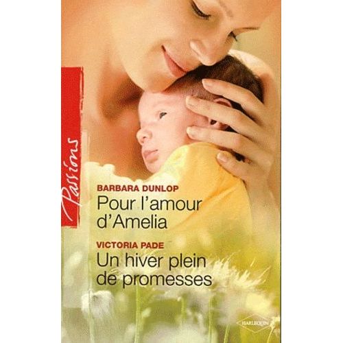 Pour L'amour D'amelia - Un Hiver Plein De Promesses
