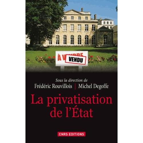 La Privatisation De L'etat