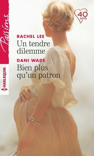 Un Tendre Dilemme - Bien Plus Qu'un Patron