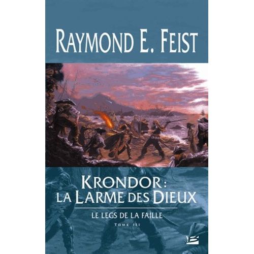Krondor : Le Legs De La Faille - Tome 3 - La Larme Des Dieux