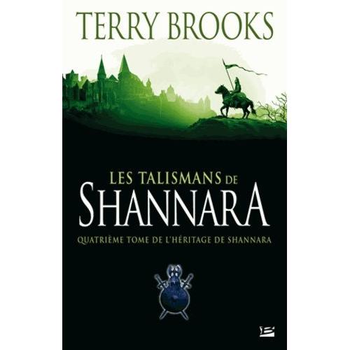 L'héritage De Shannara Tome 4 - Les Talismans De Shannara