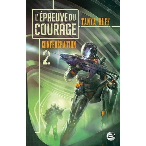 Confédération - Tome 2 - L'épreuve Du Courage