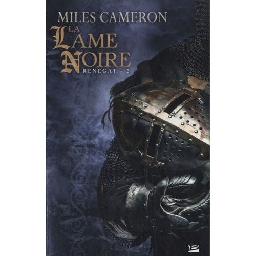 Renégat - Tome 2 - La Lame Noire