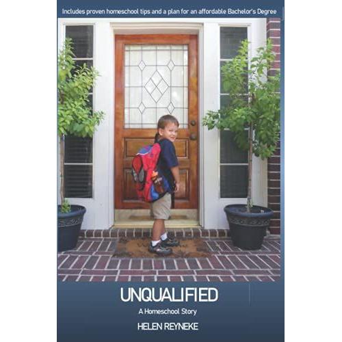 Unqualified: A Homeschool Story