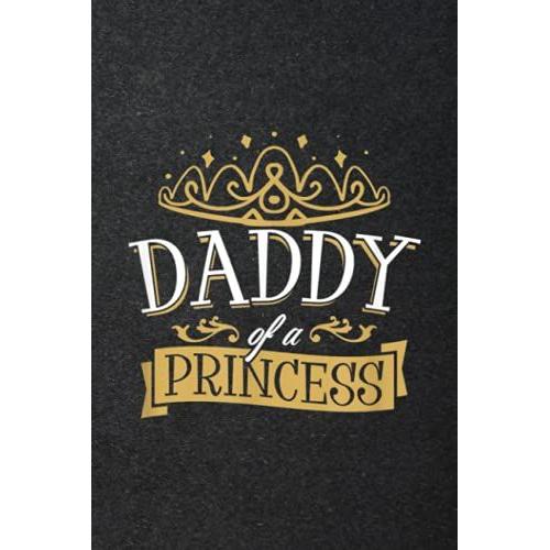 Day Planner - Mens Daddy Of A Princess Crown Cute Fathers Day From Daughter