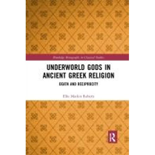 Underworld Gods In Ancient Greek Religion