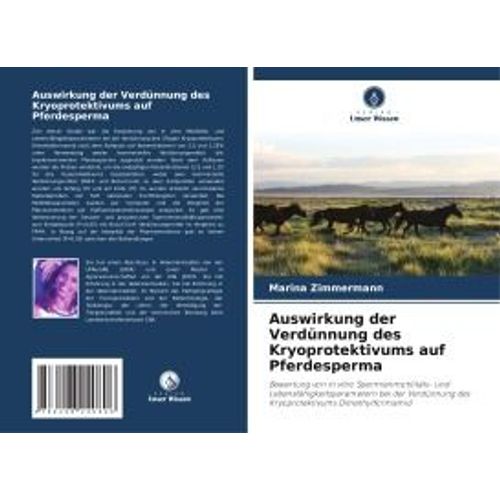 Auswirkung Der Verdünnung Des Kryoprotektivums Auf Pferdesperma