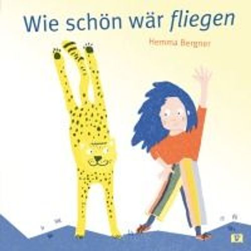 Wie Schön Wär Fliegen