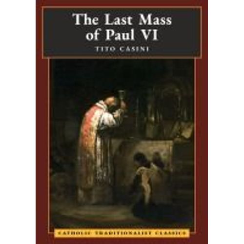 The Last Mass Of Paul Vi