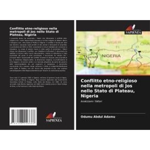 Conflitto Etno-Religioso Nella Metropoli Di Jos Nello Stato Di Plateau, Nigeria