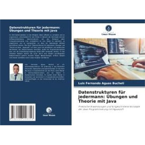 Datenstrukturen Für Jedermann: Übungen Und Theorie Mit Java