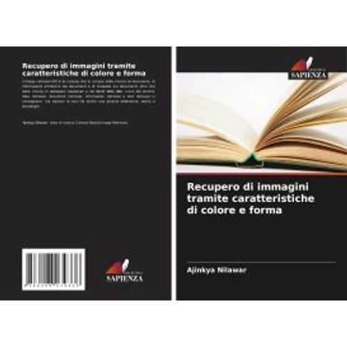 Recupero Di Immagini Tramite Caratteristiche Di Colore E Forma
