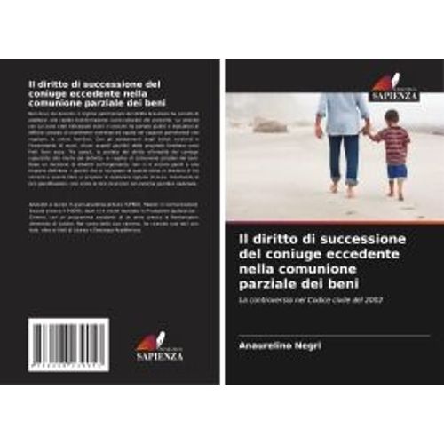 Il Diritto Di Successione Del Coniuge Eccedente Nella Comunione Parziale Dei Beni
