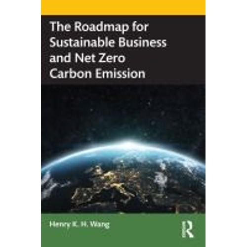 The Roadmap For Sustainable Business And Net Zero Carbon Emission