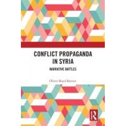 Conflict Propaganda In Syria