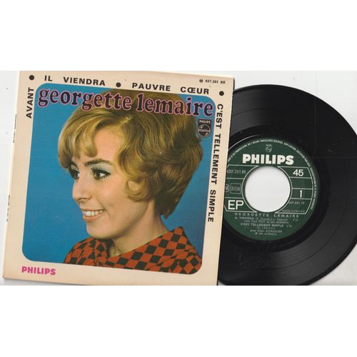 45 Ep Georgette Lemaire Orch; Alain Goraguer - Avant - Il Viendra - C'est Tellement Simple - Pauvre Cpoeur Du Film J'ai Tué Raspoutine Ne Laisse Pas Mourir Le Feu - Philips 437 351 - 1967