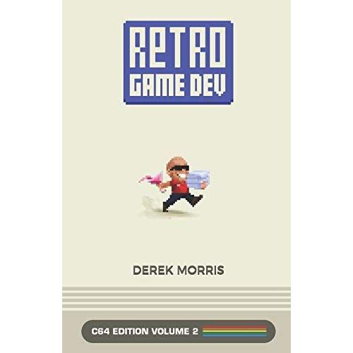 Retrogamedev C64 Edition Volume 2