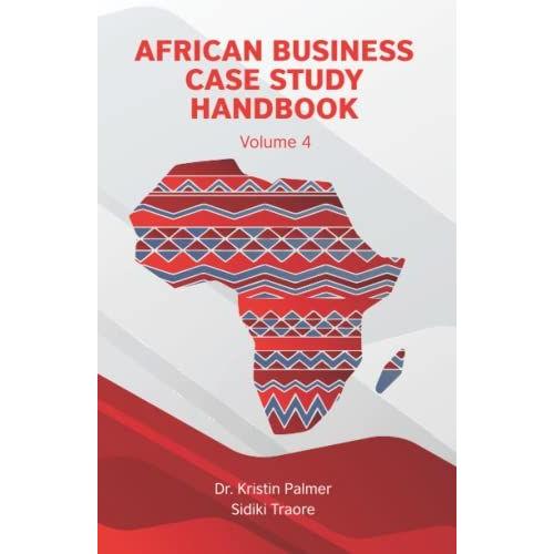 African Business Case Study Handbook Volume 4