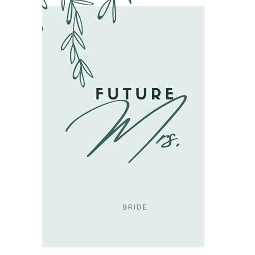 Future Mrs.: Floral Wedding Notebook