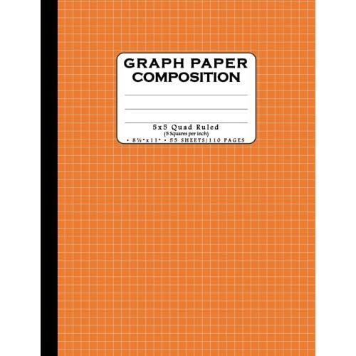 Quad Ruled Composition Notebook: Graph Paper Notebook, 5x5 Ruled Comp Book, 5 Squares Per Inch Graphing Notepad, 55 Sheets (110 Pages), Large 8.5" X ... Students, Accounting, Drawing, Etc. - Orange