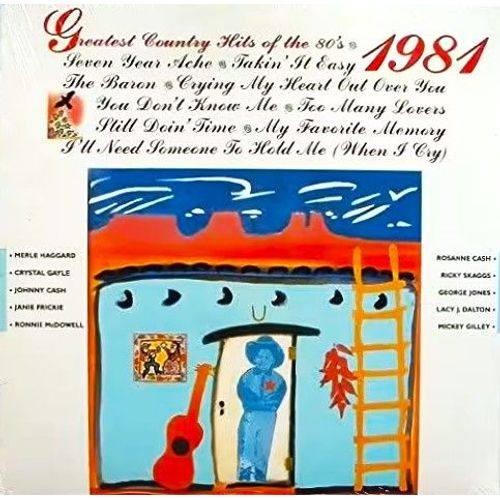 Greatest Country Hits Of The 80's : 1981 - Various