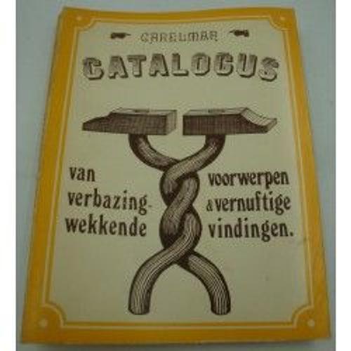 Carelman Catalogus - Van Verbazingwekkende Voorwerpen En Vernuftige Vindingen 1977 Dreesmann