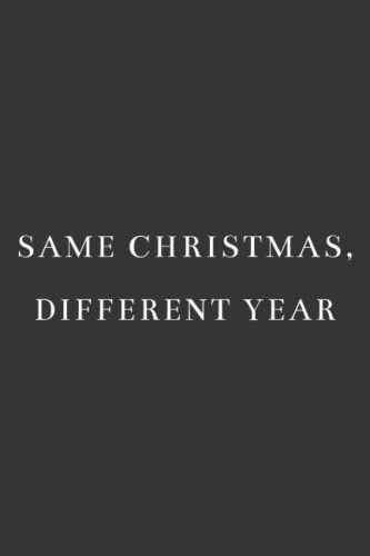 Same Christmas, Different Year: Thanks To This Notebook, Everyone Will Give You Peace, Because They Will Think That You Are Learning