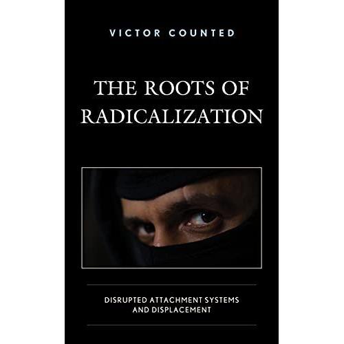 The Roots Of Radicalization