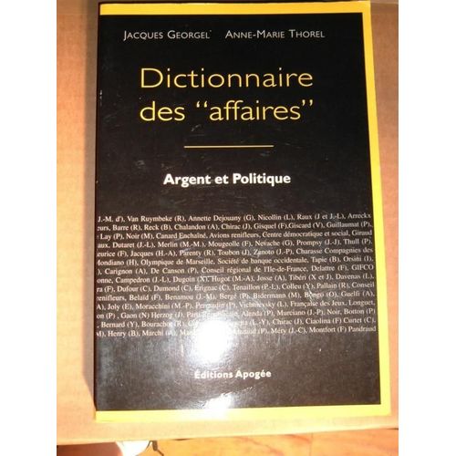 Dictionnaire Des Affaires - Argent Et Politique