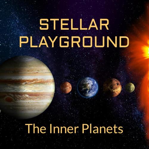 Stellar Playground: The Inner Planets