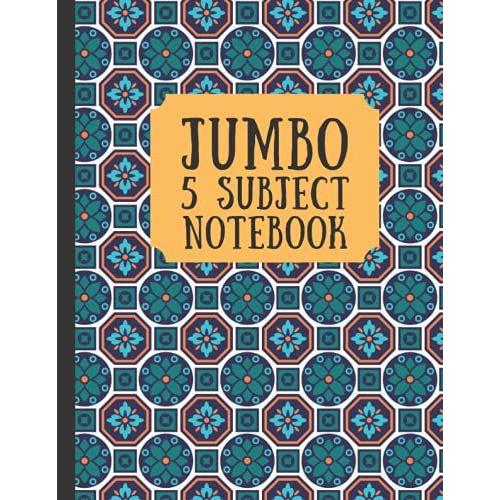 Jumbo 5 Subject Notebook: A Big Ruled Notebook For 5 Subjects, 500 Pages, Best Choice For Students, Teachers, Poets And Anyone Who Writes