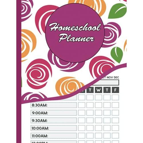 Homeschool Planner: For Student & Mama, Weekly & Monthly Lesson, Organization And Lesson Planner