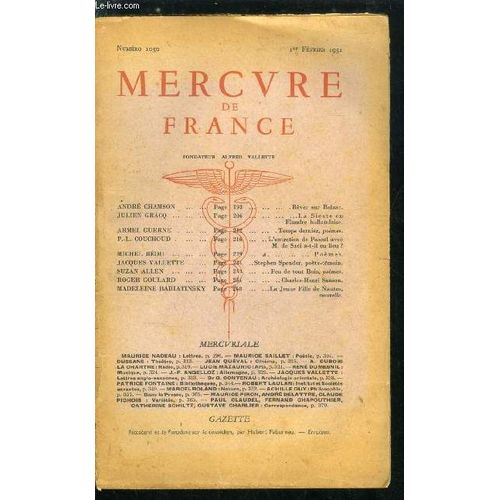 Mercure De France N° 1050 - Rêver Sur Balzac Par André Chamson, La Sieste En Flandre Hollandaise Par Julien Gracq, Temps Dernier Par Armel Guerne, L Entretien De Pascal Avec M. De Saci A-T-Il Eu Lieu(...)