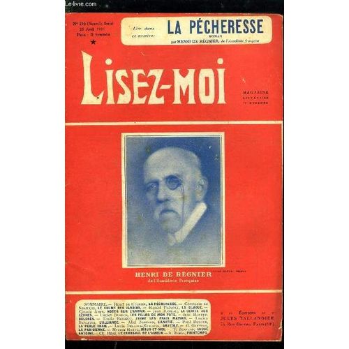 Lisez-Moi - Nouvelle Série - N° 216 - La Pécheresse Par Henri De Régnier, La Blague Par Marcel Prévost, La Cerise Aux Lèvres Par Jean Rameau, Dolorès (Xx) Par Jean Martet, L Alliance Par Lucien(...)