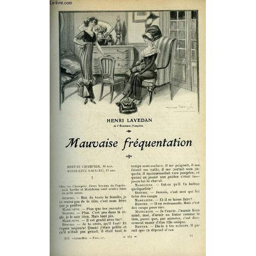 Lisez Moi N° 147 - Mauvaise Fréquentation Par Henri Lavedan, Le Jardin Secret (Ii) Par Marcel Prévost, L Ordonnance Par Guy De Maupassant, Rentrée Par René Maizeroy, L Alliance Par Michel Corday, La(...)