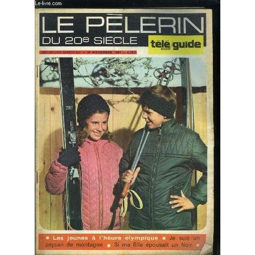 Le Pèlerin N° 4437 - Roger Guichardan : 40 Curés A Rome, En Flanant Chez Les Antiquaires, Un Paysan De Montagne, Au Rendez Vous Des Bricoleurs, Si Votre Fils Voulait Épouser Une Noire, Les Algues Dans(...)