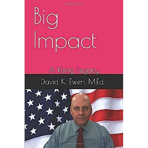 Big Impact: A Rising Legacy