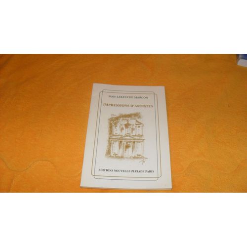 Impressions D'artistes Mady Lekeuche Marcon Editions Nouvelle Pleiade Paris