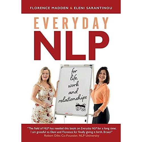 Everyday Nlp: For Life, Work And Relationships