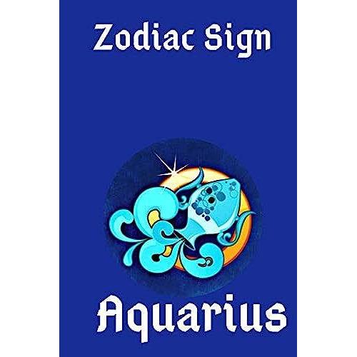 Notebook: Aquarius Zodiac Sign- Horoscope Daily Planner: Journal Notebook , 6" X 9" 120 Pages Organizer