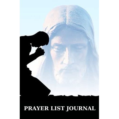 Prayer List Journal For Men ; Men's Prayer Journal With Areas Of Prayer, Sermon Notes, Gratitude Lists, And Daily Guided Prompts: Devotional Journal ... Bible Verse Journal , Hope And Encouragement
