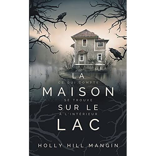 La Maison Sur Le Lac