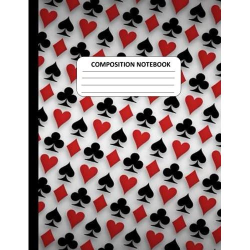 2 In 1 Composition Notebook. 200 Pages. Cover Of Playing Cards. Contains One Inside Cover After The First 100 Pages: 7.5" X 9.75" Wide Ruled Notebook; ... Recipe, Writing, Journal, Manuscript Etc