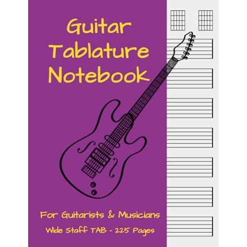 Guitar Tablature Notebook - For Guitarists & Musicians :: Wide Staff Tab Manuscript Paper | 225 Pages | 6 Blank Chord Diagrams & 7 Six-Line Staves Per ... & Write Songs | Lilac Color Book Cover