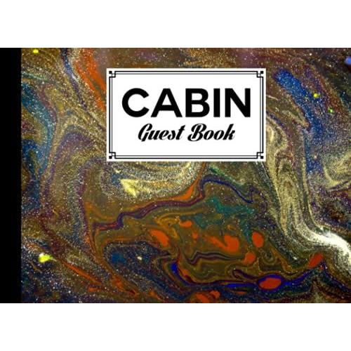 Cabin Guest Book: Cabin Guest Book Marbled Blue Cover / Welcome To Our Cabin / Rustic Cottage / Cabin Guest Book, Vacation Rental, Vacation Home, By Wolfgang Schweizer